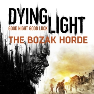 Kaufe Dying Light The Bozak Horde Xbox One Preisvergleich