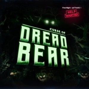 Five Nights at Freddys Help Wanted Curse of Dreadbear