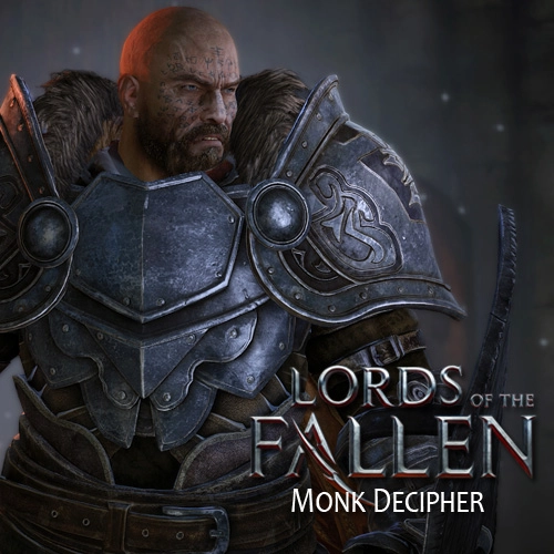 Lords of the Fallen Monk Decipher