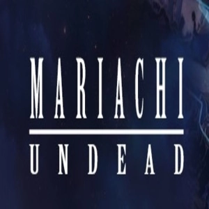 Mariachi Undead