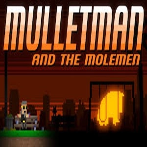 Mulletman and the Molemen