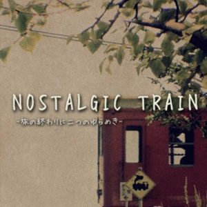 NOSTALGIC TRAIN