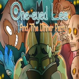 One-Eyed Lee and the Dinner Party