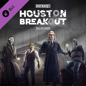 PAYDAY 3 Houston Breakout Tailor Pack