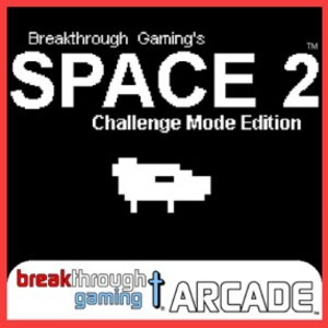 Space 2 Challenge Mode Edition Breakthrough Gaming Arcade