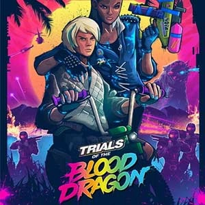 Trials of the Blood Dragon