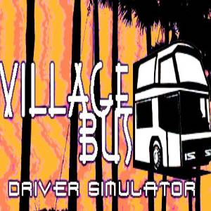 Village Bus Driver Simulator Key kaufen Preisvergleich