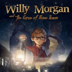 Willy Morgan and the Curse of Bone Town