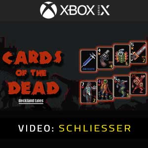 Cards of the Dead Xbox Series Video Trailer