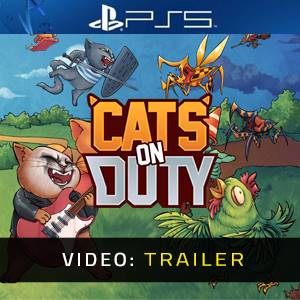 Cats on Duty Video Trailer