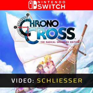 Chrono Cross the Radical Dreamers Nintendo Switch Video Trailer