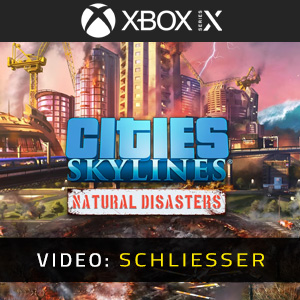 Cities Skylines Natural Disasters - Video Trailer