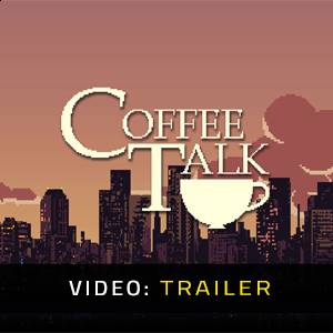 Coffee Talk Video Trailer