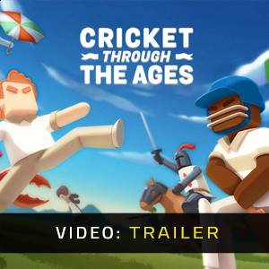 Cricket Through the Ages Video Trailer