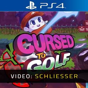 Cursed to Golf - Video-Schliesser