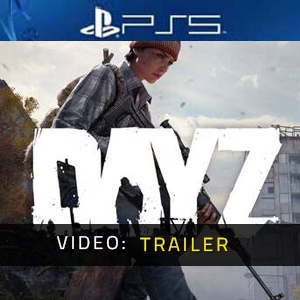 DayZ PS5  Video-Trailer