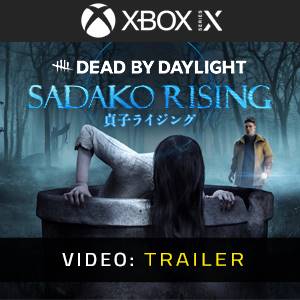 Dead By Daylight Sadako Rising Xbox Series - Trailer