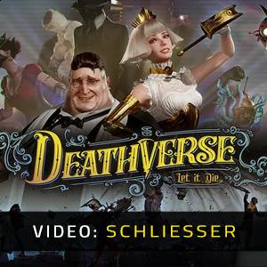 DEATHVERSE LET IT DIE - Video-Schliesser