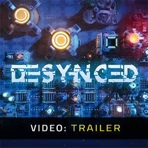 Desynced - Video-Trailer