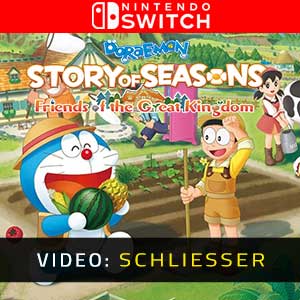 Doraemon Story of Seasons Friends of the Great Kingdom Nintendo Switch- Video-Schliesser