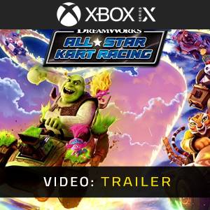 DreamWorks All-Star Kart Racing Xbox Series - Trailer