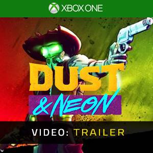 Dust & Neon Xbox One - Trailer