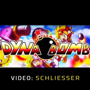 Dyna Bomb Video Trailer