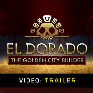 El Dorado The Golden City Builder - Trailer