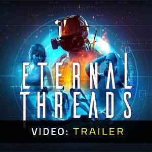 Eternal Threads - Trailer