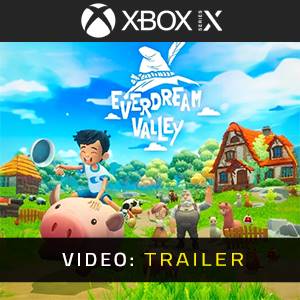 Everdream Valley - Video Anhänger