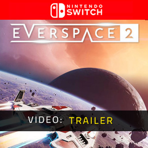 EVERSPACE 2 Nintendo Switch - Video-Trailer