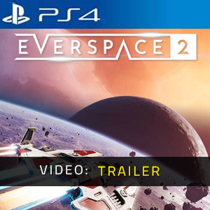 EVERSPACE 2 PS4 - Video-Trailer