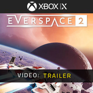 EVERSPACE 2 Xbox Series - Video-Trailer