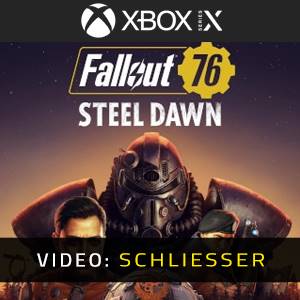 Fallout 76 Steel Dawn - Video Anhänger