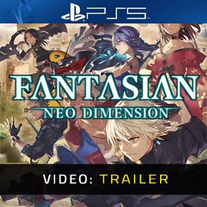 FANTASIAN Neo Dimension Video Trailer