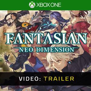 FANTASIAN Neo Dimension Video Trailer