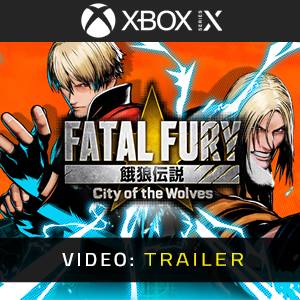 FATAL FURY City of the Wolves Xbox Series - Trailer