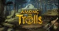 Among The Trolls markiere einen Neuanfang im Neuen Trailer