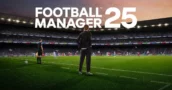 Football Manager 25: Zwei große Innovationen für Fans enthüllt