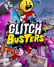 Glitch Busters Stuck on You