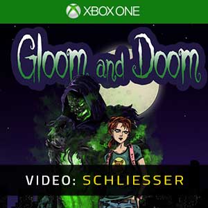 Gloom and Doom - Video Anhänger