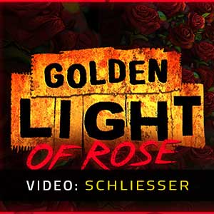 Golden Light of Rose - Video Anhänger