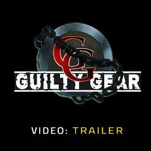 Guilty Gear Video Trailer