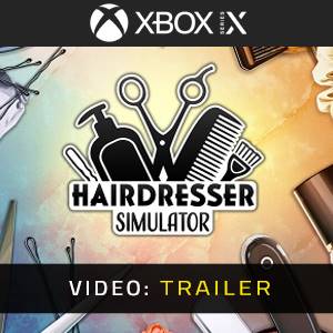 Hairdresser Simulator Video Trailer