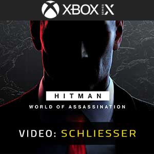 HITMAN World of Assassination - Video Anhänger