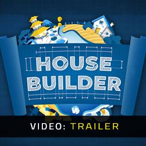 House Builder - Video Trailer