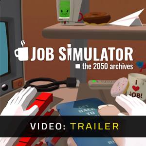 Job Simulator - Video Trailer