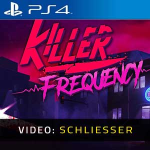 Killer Frequency PS4- Video Anhänger