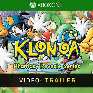 KLONOA Phantasy Reverie Series Video Trailer