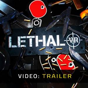 Lethal VR - Video Trailer